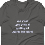 Better and Better MirrorImage™ T-Shirt (dark fabrics)