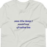 I Speak With Ease MirrorImage™ T-Shirt Light