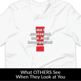 Audacious MirrorImage™ T-Shirt Light