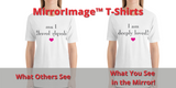 I Am Deeply Loved MirrorImage™ T-Shirt