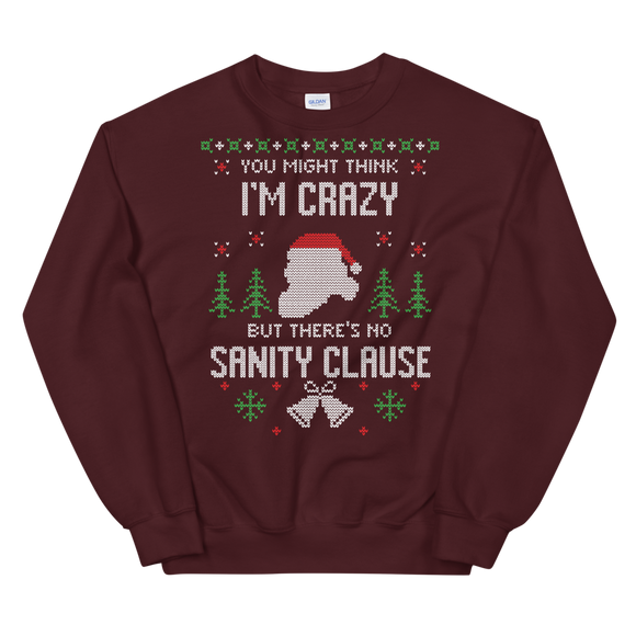 Sanity Clause Sweatshirt
