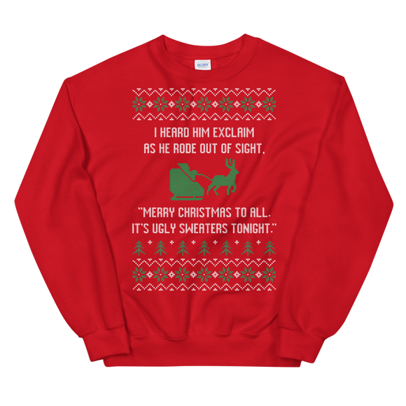 Ugly Sweater Tonight Sweatshirt Red