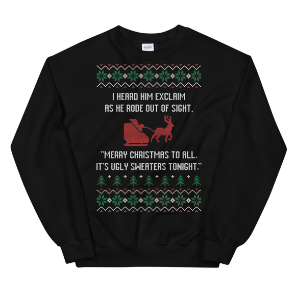Ugly Sweaters Tonight Sweatshirt