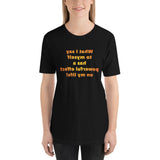 What I Say MirrorImage™ T-Shirt