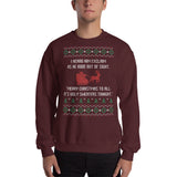 Ugly Sweaters Tonight Sweatshirt