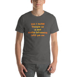 What I Say MirrorImage™ T-Shirt